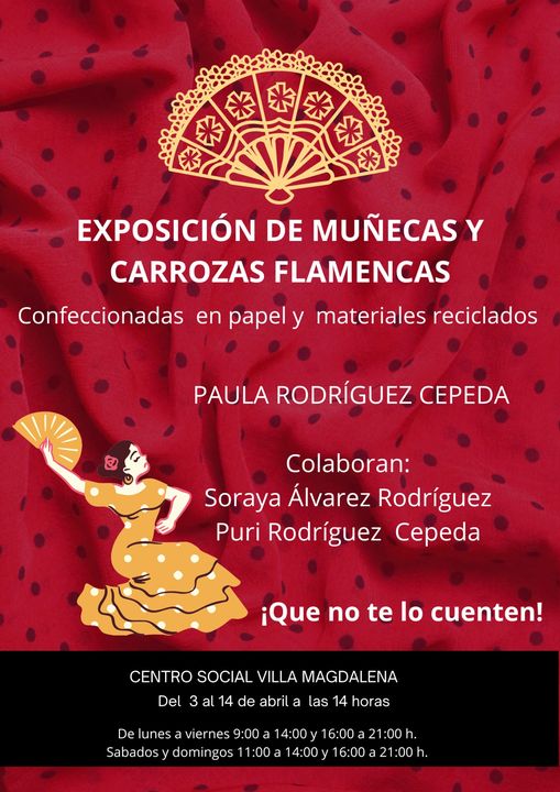 EXPOSICIÓN DE MUÑECAS Y CARROZAS FLAMENCAS EN EL CENTRO SOCIAL VILLA MAGDALENA DE OVIEDO