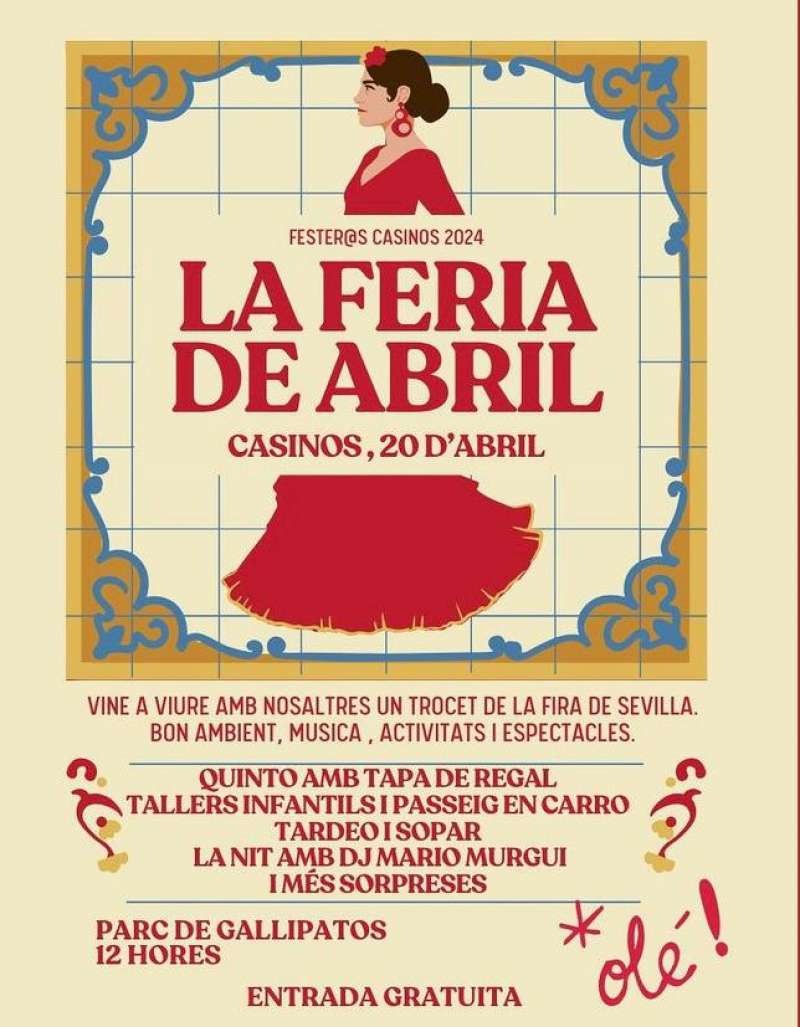 CASINOS (VALENCIA) CELEBRA LA FERIA DE ABRIL DESDE EL SÁBADO DÍA 20