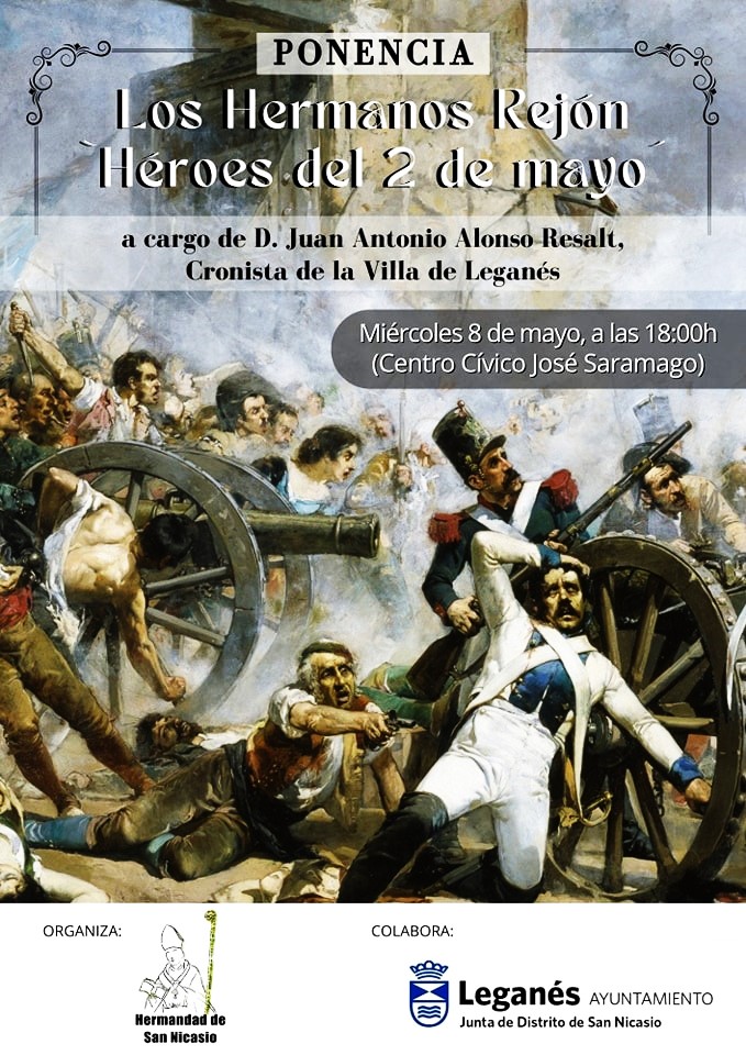 CONFERENCIA SOBRE LA VIDA DE LOS HERMANOS REJÓN, JULIAN Y LEANDRO, HÉROES DEL DOS DE MAY0 DE 1808 EN LEGANÉS (MADRID)