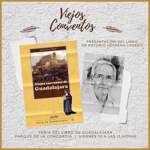 PRESENTACIÓN DEL LIBRO «VIEJOS CONVENTOS DE GUADALAJARA»