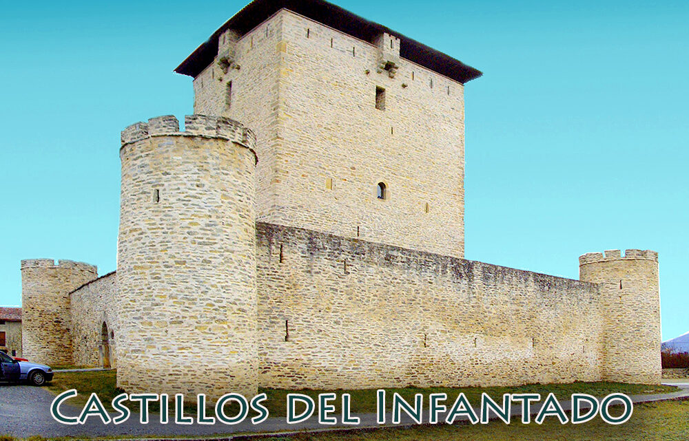 LOS CASTILLOS DEL INFANTADO