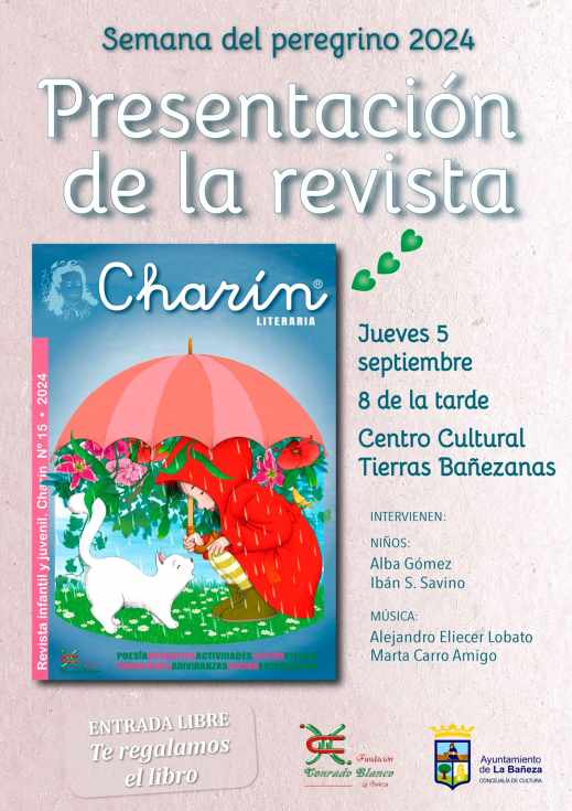 LA FUNDACIÓN CONRADO BLANCO TOMA EL RELEVO EN LA XXV SEMANA DEL PEREGRINO CON LA PRESENTACIÓN DE LA REVISTA CHARÍN Y LA ENTREGARÁ DEL PREMIO DE POESÍA CHARO GONZÁLEZ