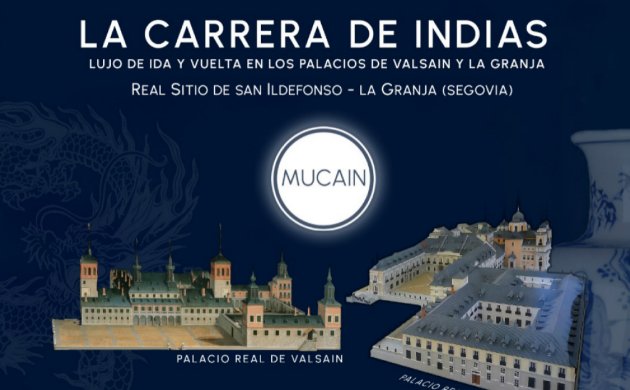 LA CARRERA DE INDIAS. LUJO DE IDA Y VUELTA EN LOS PALACIOS DE LA GRANJA Y VALSAÍN