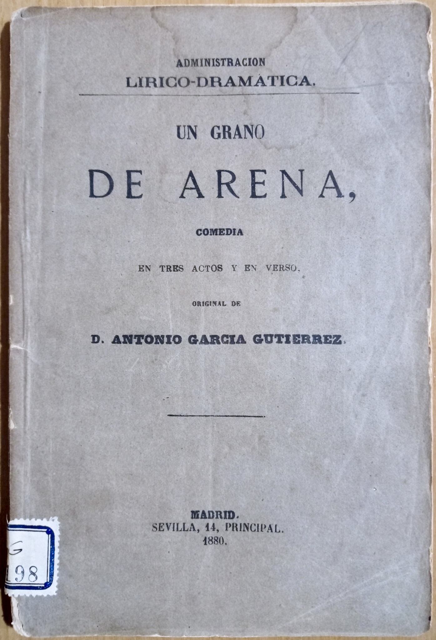 EFEMÉRIDES: ÉXITO DE LA COMEDIA «UN GRANO DE ARENA»