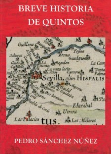 BREVE HISTORIA DE QUINTOS DISTRITO DE DOS HERMANAS EN LA HISTORIA