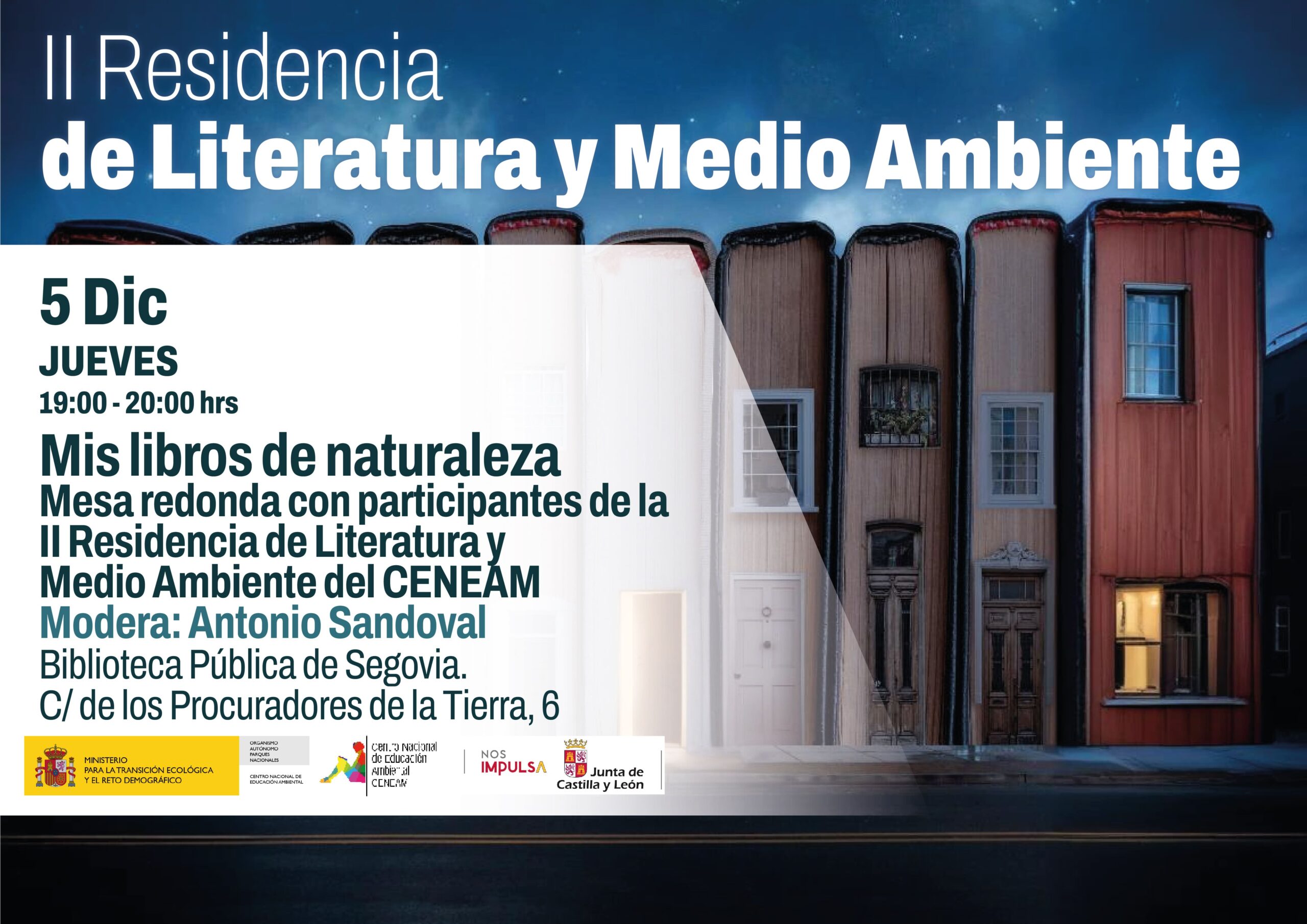 SEGOVIA ACOGE LA II RESIDENCIA DE LITERATURA Y MEDIO AMBIENTE CENEAM ‘MIS LIBROS DE NATURALEZA’